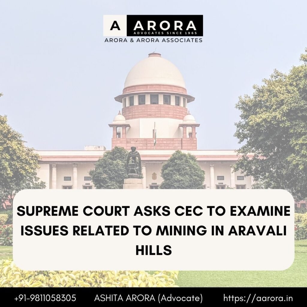 Read more about the article Supreme Court Asks CEC To Examine Issues Related To Mining In Aravali Hills