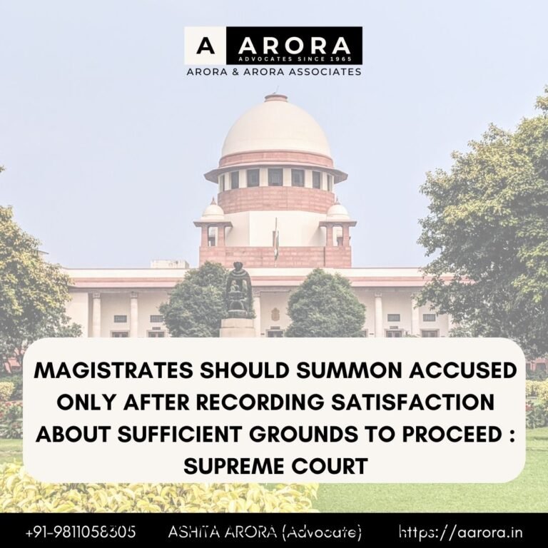 Read more about the article Magistrates Should Summon Accused Only After Recording Satisfaction About Sufficient Grounds To Proceed : Supreme Court