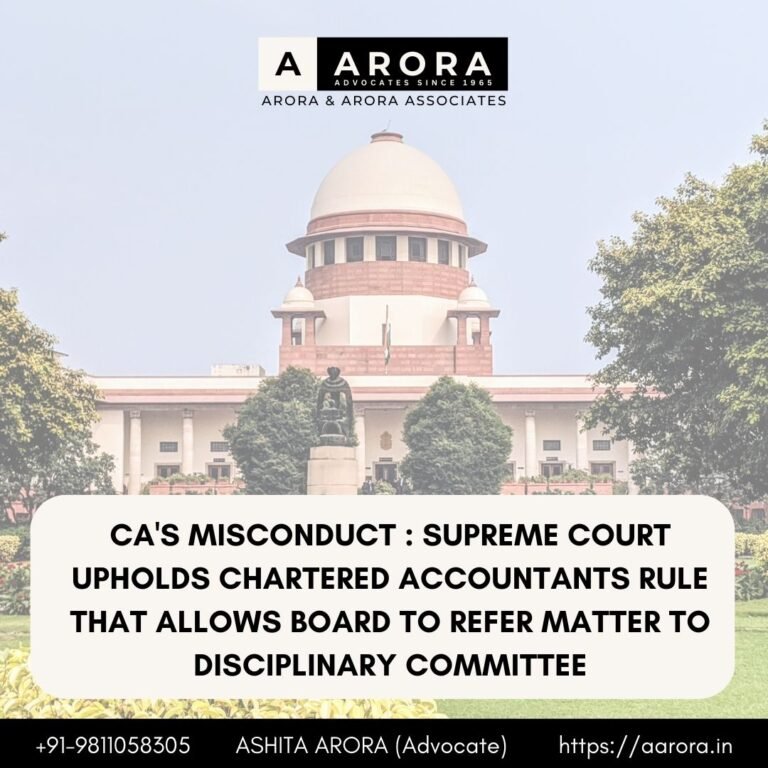 Read more about the article CA’s Misconduct : Supreme Court Upholds Chartered Accountants Rule That Allows Board To Refer Matter To Disciplinary Committee