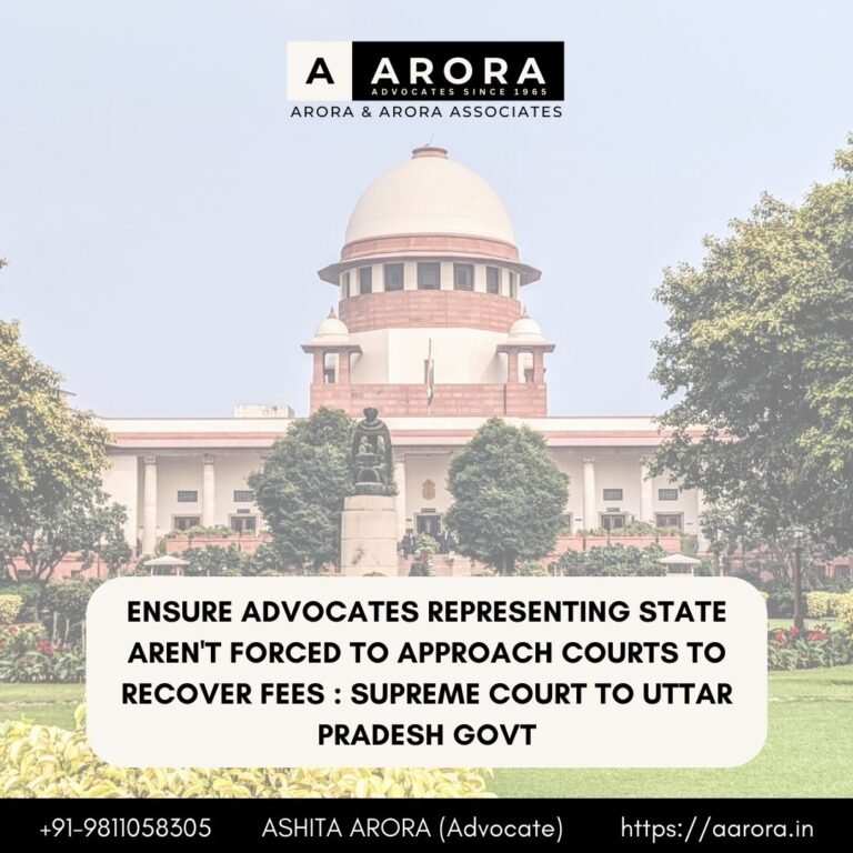 Read more about the article Ensure Advocates Representing State Aren’t Forced To Approach Courts To Recover Fees : Supreme Court To Uttar Pradesh Govt