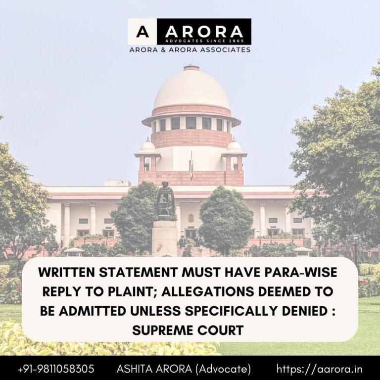 Read more about the article Written Statement Must Have Para-Wise Reply To Plaint; Allegations Deemed To Be Admitted Unless Specifically Denied : Supreme Court